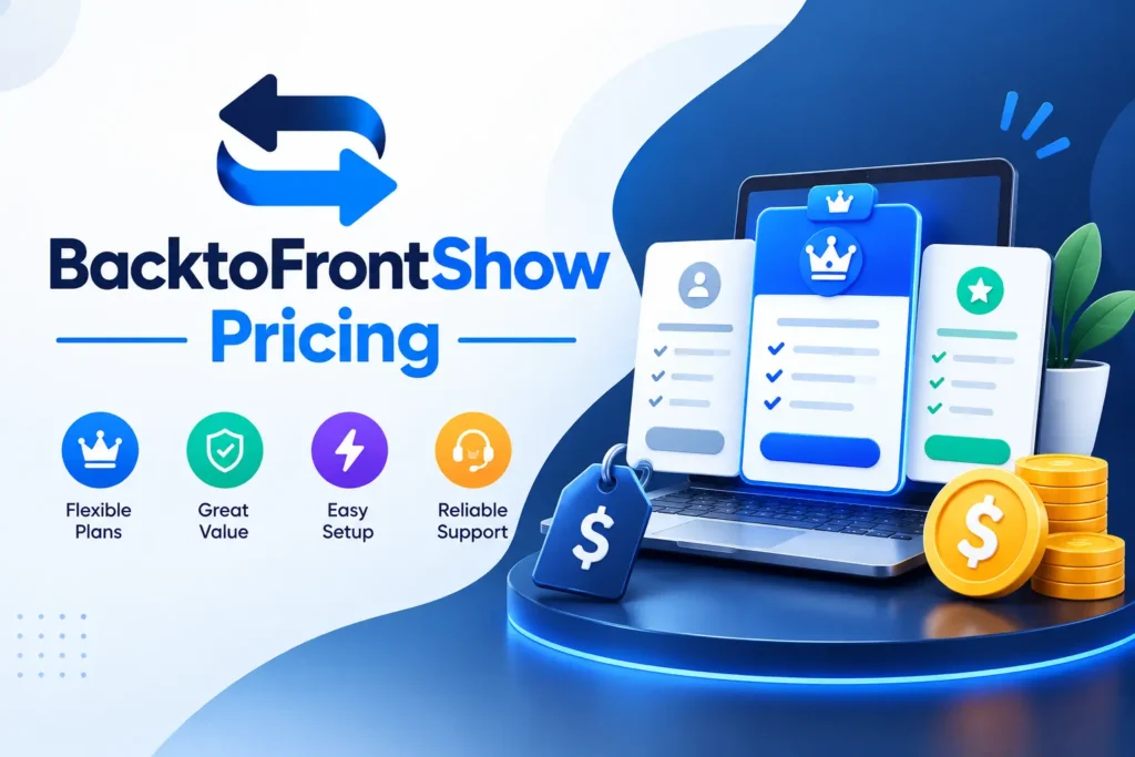BacktoFrontShow Pricing