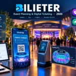 Bilieter: What Is Bilieter.com? Event Planning, Digital Ticketing, Features, and Latest Updates in 2026